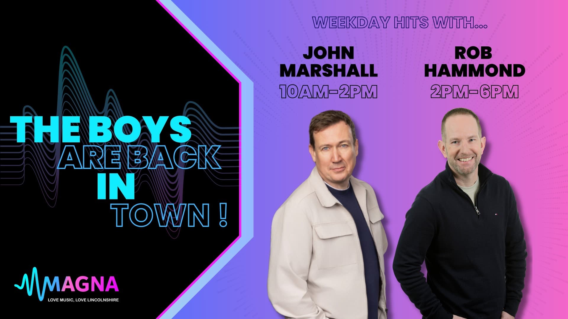 The Boys Are Back Together: Rob Hammond Returns to Magna Radio Drivetime